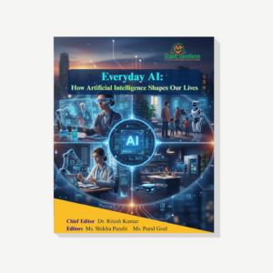 Everyday AI: How Artificial Intelligence Shapes Our Lives